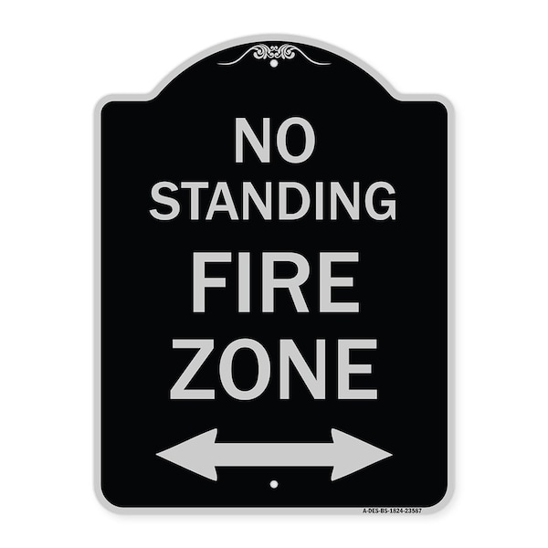 Signmission No Standing Fire Zone W/ Bidirectional Arrow Heavy-Gauge Aluminum Sign, 24" x 18", BS-1824-23587 A-DES-BS-1824-23587 - main